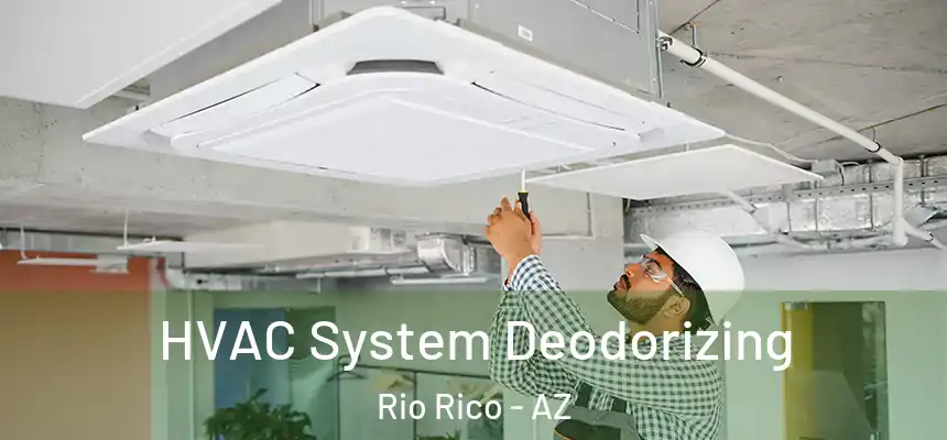  HVAC System Deodorizing Rio Rico - AZ